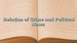 Relation of Crime and Political News