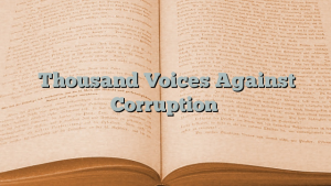 Thousand Voices Against Corruption