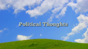 Political Thoughts